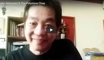 Mosquito Attractant & The Polyclone Chop